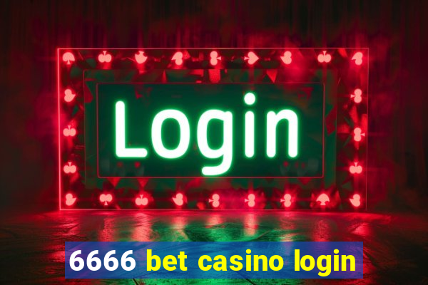 6666 bet casino login